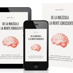 Lanzamiento libro De la Molécula a la Mente Consciente